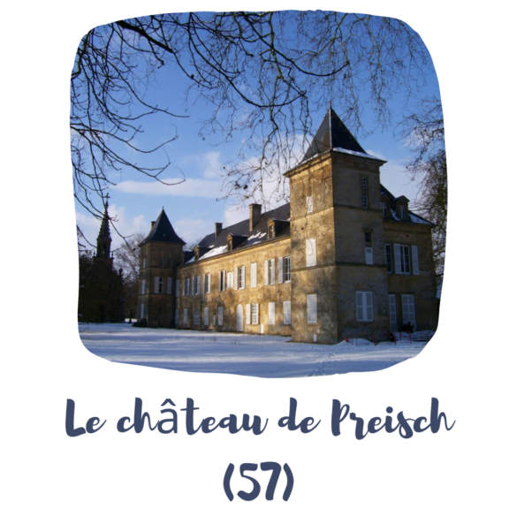 le chateau de Preisch